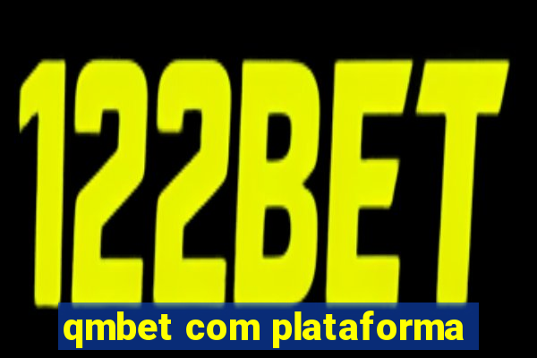 qmbet com plataforma